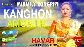 Mirmily Rongpipi | Kanghon Amonjir l HAVAR l New Karbi Movie |Rongpi Enterprise |2018|