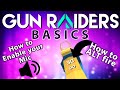 Gun Raiders VR Basics Guide