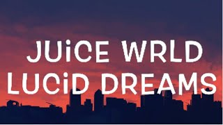 Juice WRLD - Lucid Dreams Lyrics