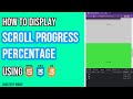 HTML & CSS & Js || Display Scroll Progress Percentage