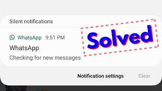 How To Stop Whatsapp Checking For New Messages Notification Problem On Android