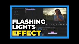 Premiere Pro ： How to Flashing Lights Effect 2024