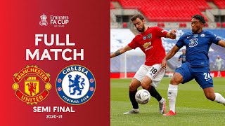 FULL MATCH | Manchester United vs Chelsea | Emirates FA Cup Semi Final 2019-20