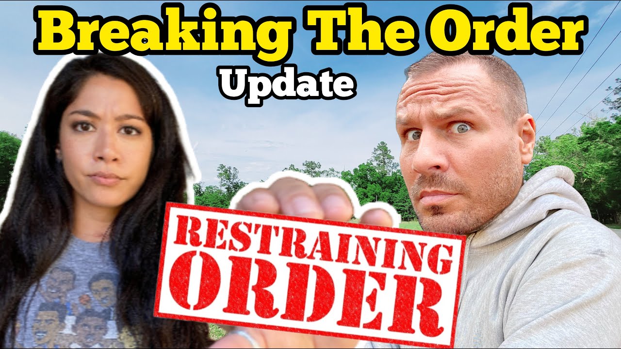 Breaking The Restraining Order Update Youtube