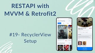 REST API with MVVM and Retrofit2 #19 - RecyclerView Setup