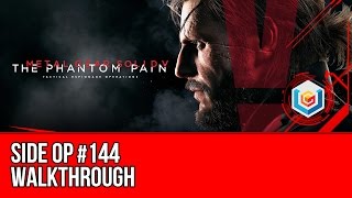 Metal Gear Solid V: The Phantom Pain - Side Op #144 Walkthrough Let’s Play Gameplay