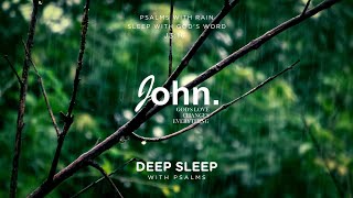 Sleep with God's Word - Psalms with Rain for Deep Sleep Read By David Suchet | The Book of Psalms