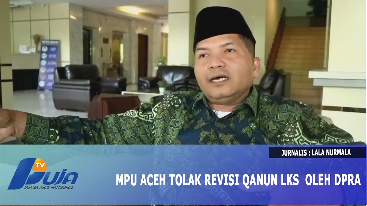 MPU Aceh Tolak Revisi Qanun LKS Oleh DPRA - YouTube