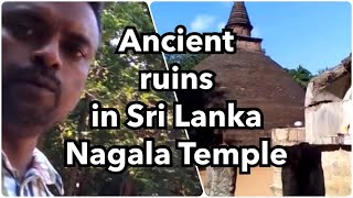 Travel Guide Sri Lanka Ancient ruins at Nagala Kurunegala historical places- Path Pointer