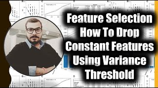 Tutorial 1- Feature Selection-How To Drop Constant Features Using Variance Threshold