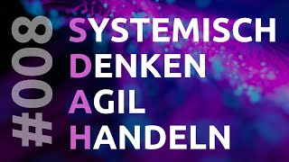 008 | Wahrnehmung | Systemisch Denken - agil handeln