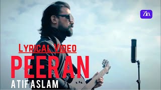 Atif Aslam - Peeran (Lyrics) | Borderless World