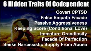 The Six Hidden Codependent Traits of Narcissistic Abuse Victims - Your Hidden Narcissism