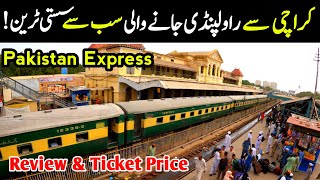 Pakistan Express Train | Ticket Price and Review Pakistan Express | Karachi To Rawalpindi Ticket