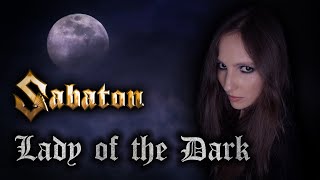 ANAHATA – Lady of the Dark [SABATON Cover]