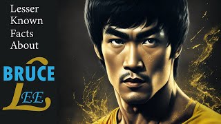 Lesser Known Facts about BRUCE LEE