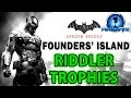 Batman Arkham Knight - Founders' Island - All Riddler Trophy Locations