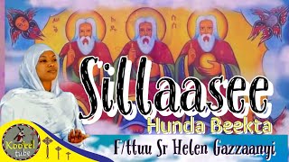 Sillaasee Hunda Beekta F/ttuu Sr Helen Gezzaanyi Faaruu Afaan Oromoo