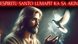 Papasok sa Iyo ang ESPIRITU SANTO sa Pamamagitan ng 13 NAPAKAPOWERFUL na Salitang Ito