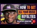 HOW TO GET ALL YOUR MUSIC ROYALTIES | MUSIC INDUSTRY TIPS