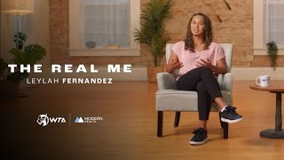 The Real Me: Leylah Fernandez | Modern Health x WTA