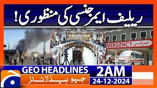 KP Cabinet Approves Relief Emergency | Geo News 2 AM Headlines (24 Dec 2024)