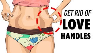 9 Simple Exercises To Get Rid Of Love Handles (Stubborn Fat Burning)