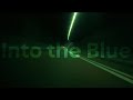 IVOXYGEN - Into the Blue (Music Video)