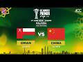 OMAN WOMEN vs CHINA WOMEN | ACC Women's Premier Cup 2026 | Match 6