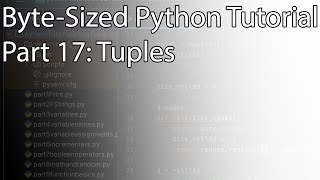 Byte-Sized Python Tutorial Part 17: Tuples