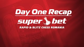 2019 Superbet Rapid \u0026 Blitz: Day 1 Recap