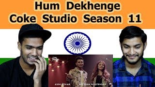 Indian reaction on Hum Dekhenge | Coke Studio Season 11 | Swaggy d