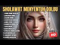 SHOLAWAT MENYENTUH QOLBU | HASBI ROBBI JALALLAH , ALLAH ALLAH AGHISNA | KUMPULAN SHOLAWAT MERDU