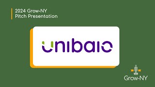 Unibaio, 2024 Grow-NY Pitch