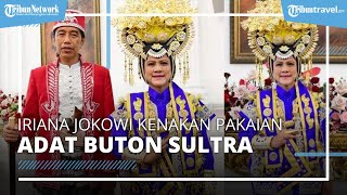 Potret Iriana Jokowi Kenakan Pakaian Adat Buton Sultra di Upacara HUT ke 77 RI, Inilah Maknanya