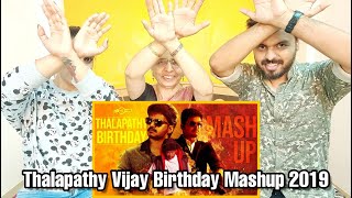 Thalapathy Vijay Birthday Special Mashup 2019 Reaction Full | NSM Reaction