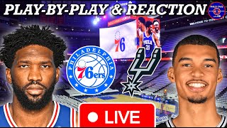 Philadelphia Sixers vs San Antonio Spurs Live Play-By-Play & Reaction