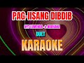 PAG-IISANG DIBDIB  BY NYT LUMENDA AND NORHANA DUET KARAOKE