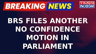 BRS' Nageswara Rao Files Separate No-Confidence Motion Against Modi Govt On Manipur Issue | Top News