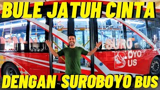 Foreigner is in LOVE with SUROBOYO BUS - Bayar Bis PAKAI BOTOL PLASTIK