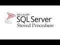 SQL Server Stored Procedures Tutorial for Beginners