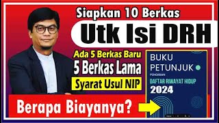 🔴 SIAPKAN 5 BERKAS LAMA, 5 BERKAS BARU SAAT ISI DRH PPPK 2024, SEGINI BIAYA NYA!!