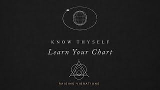 ✨KNOW THYSELF - LEARN YOUR CHART ✨