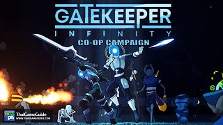 Gatekeeper: Infinity (Playtest) : Online Co-op Campaign ~ Full Gameplay Walkthrough (No Commentary)