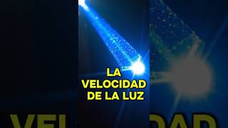 Aprende sobre La velocidad de la Luz