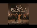 Sua Presença (Ao Vivo)