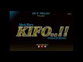 Mack Moro KIFO official Audio Prd. DJbrAntA