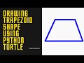 How to draw Trapezoid Shape using Python Turtle | Python Turtle Geometric Shapes