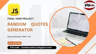 Random Quotes Generator using Javascript | Final year project