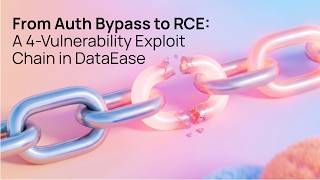 From Auth Bypass to RCE: A 4-Vulnerability Exploit Chain in DataEase - Exploit POC